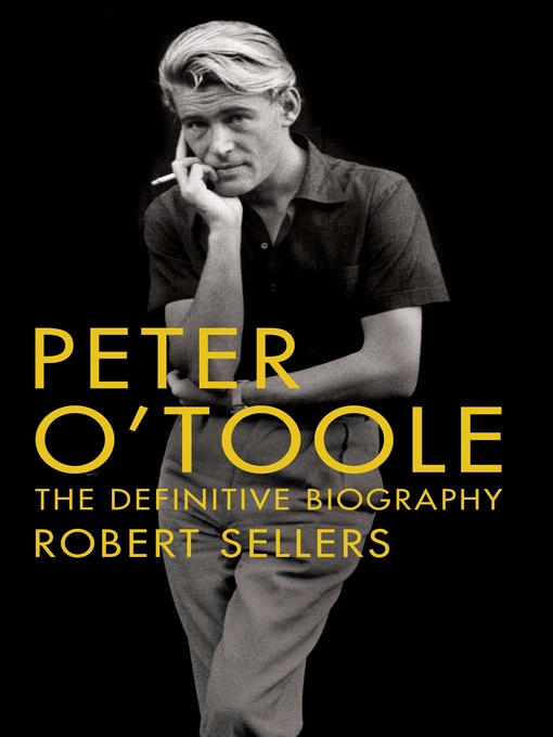 Title details for Peter O'Toole by Robert Sellers - Wait list